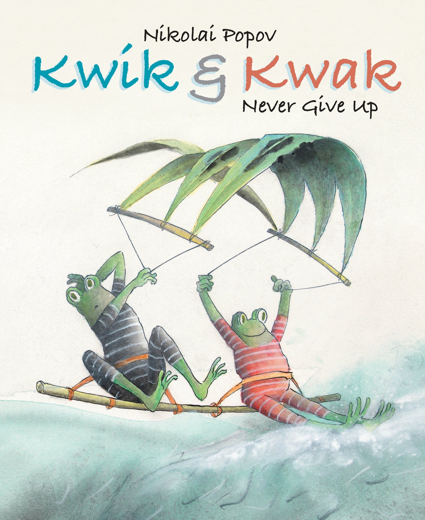 Kwik & Kwak - Never Give Up