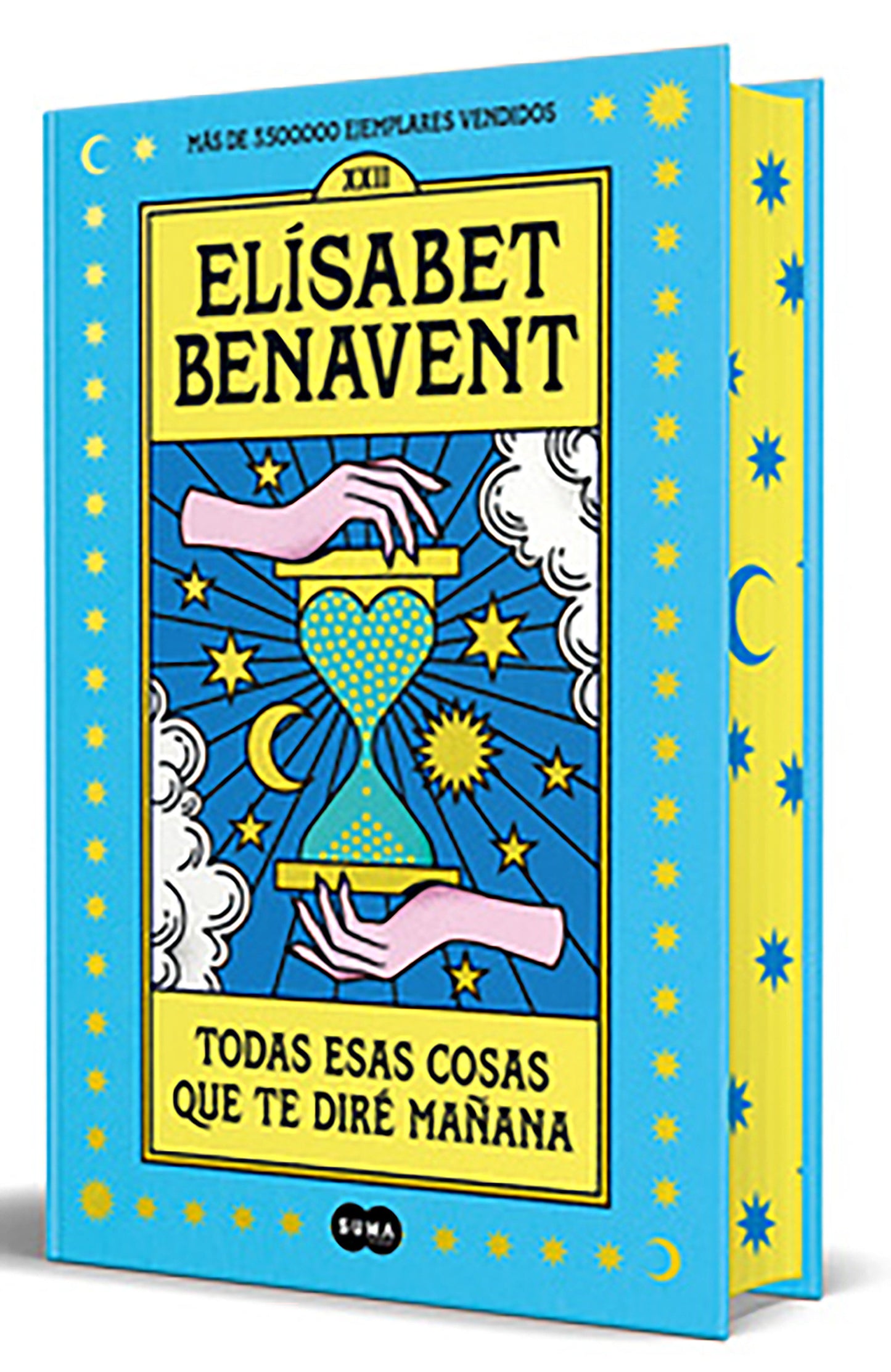 Todas esas cosas que te dir� ma�ana (ed. especial) / All Those Things I�ll Tell You Tomorrow (Special Edition)