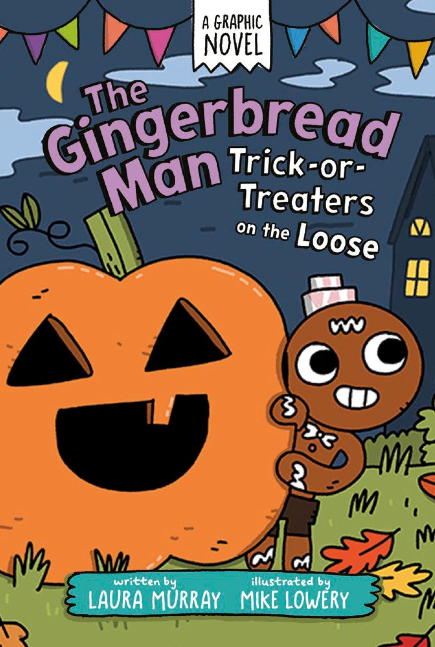 The Gingerbread Man: Trick-or-Treaters on the Loose: A Graphic Novel (The Gingerbread Man Is Loose Graphic Novel) (Book:5)