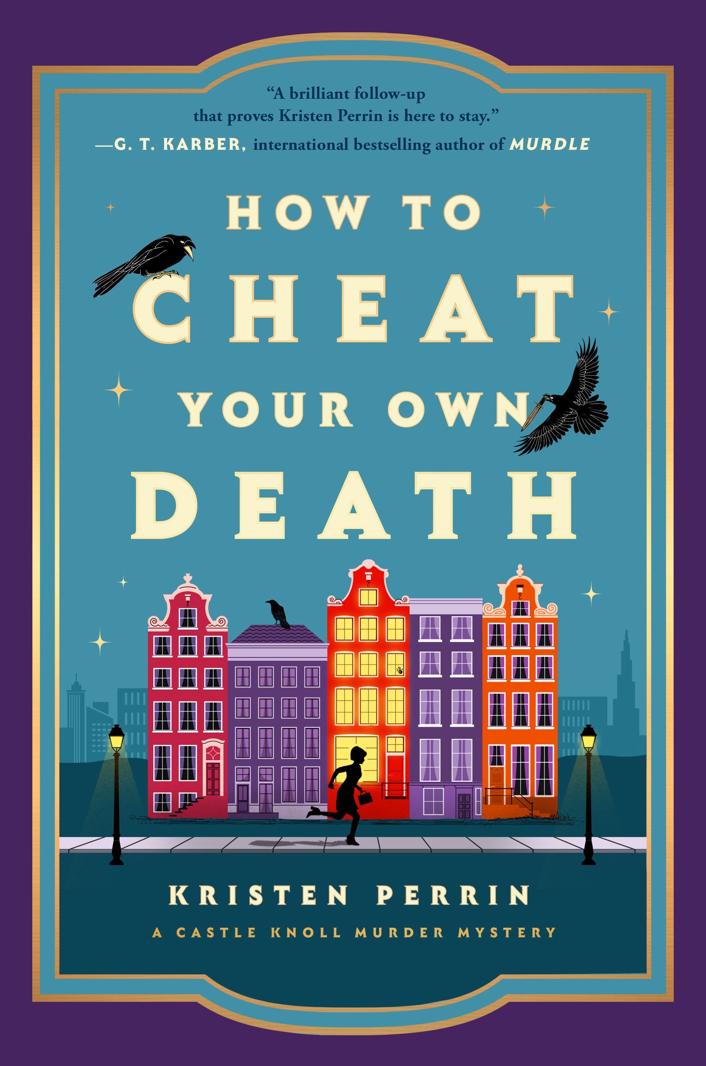 How to Cheat Your Own Death - A Novel (Castle Knoll Files) (Book:3)