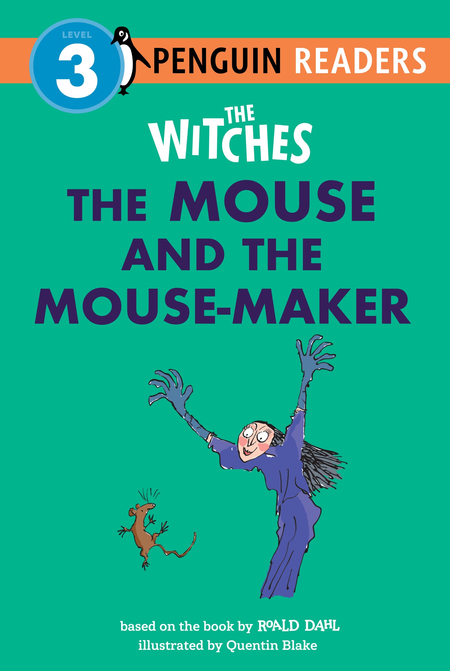 The Witches: The Mouse and the Mouse-Maker (Penguin Young Readers, Level 3)