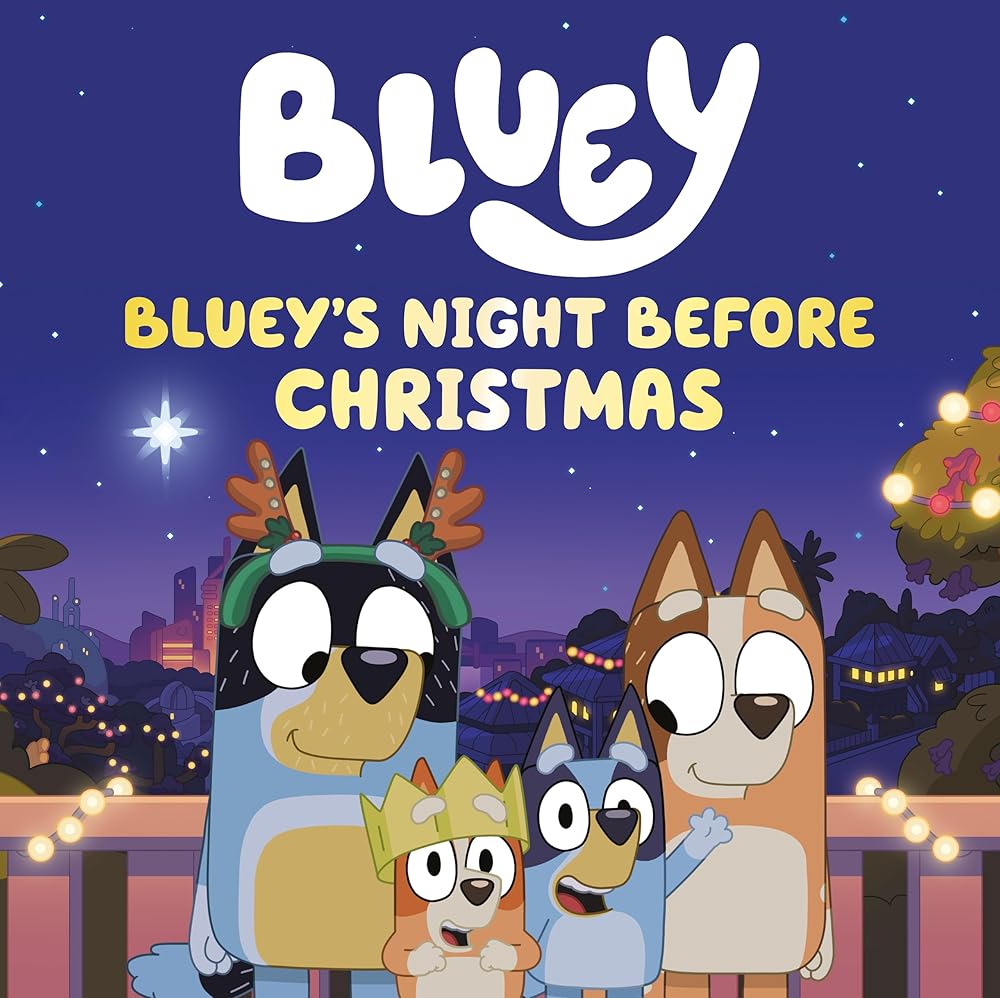 Bluey's Night Before Christmas by Lauren Holowaty, Kiara Hankinson, Jemma Bayley, Costa Kassab