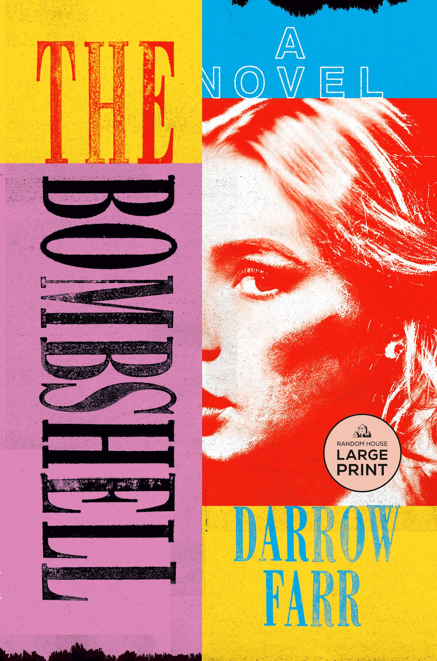 The Bombshell - A Novel