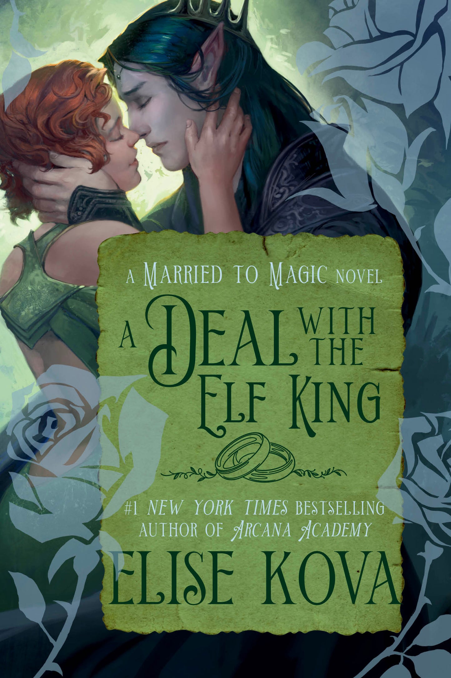 A Deal with the Elf King - A Standalone Fantasy Romance (Married to Magic)