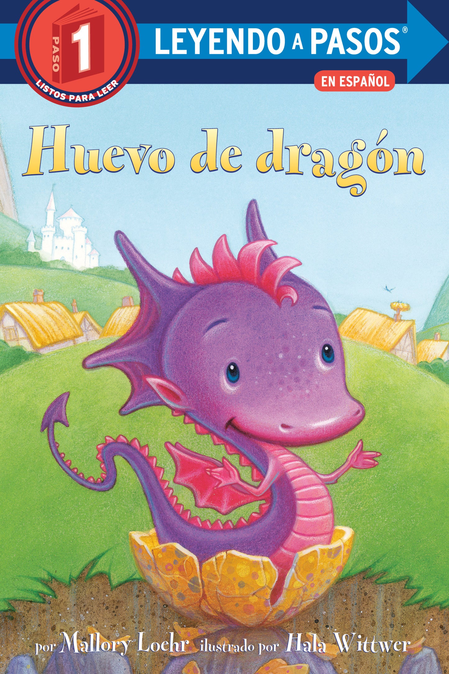 Huevo de drag�n (Dragon Egg Spanish Edition) (LEYENDO A PASOS (Step into Reading))
