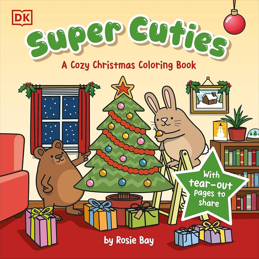 Super Cuties: A Cozy Christmas Coloring Book by Rosie Bay