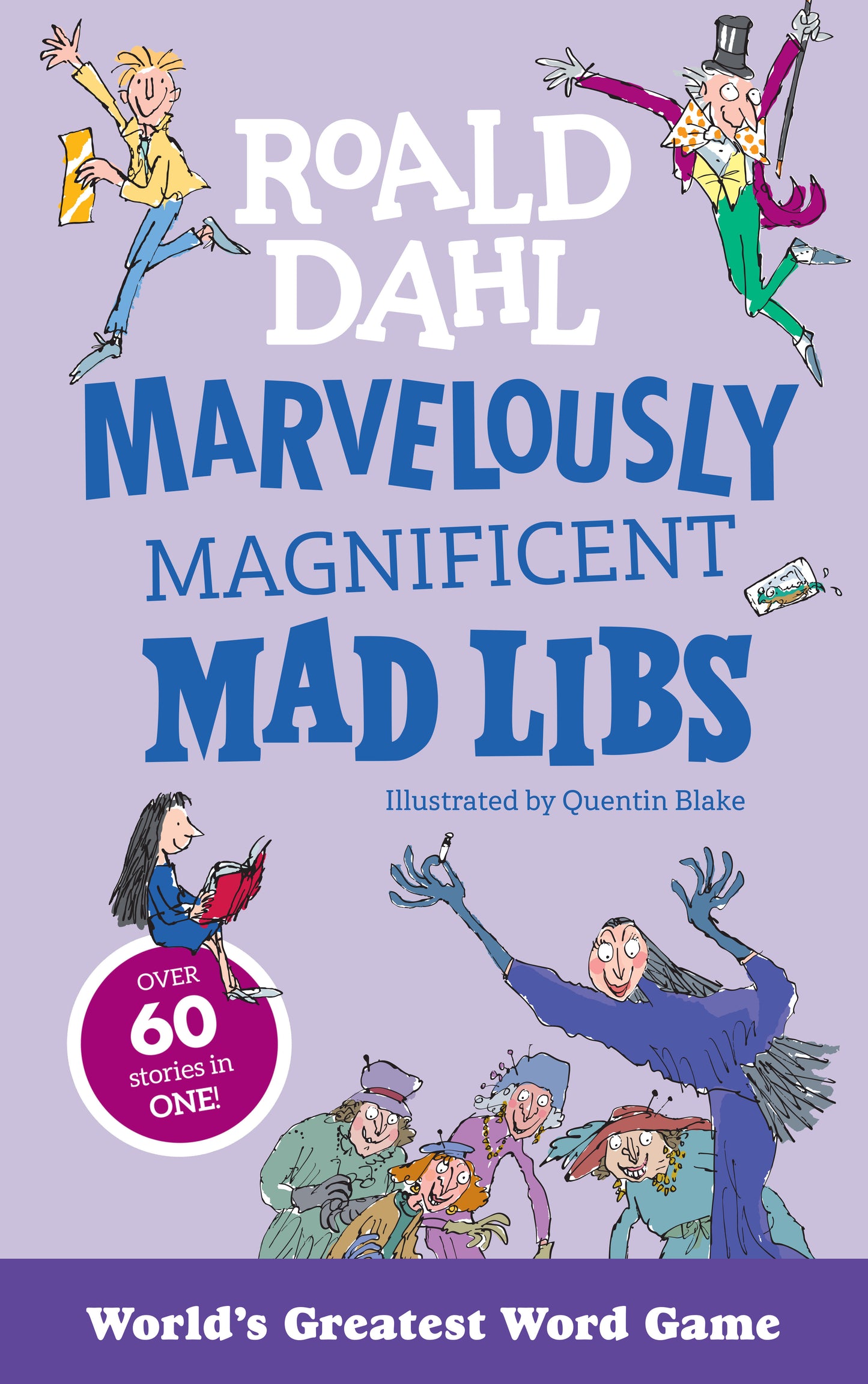 Marvelously Magnificent Mad Libs - Over 60 Roald Dahl Stories in One!
