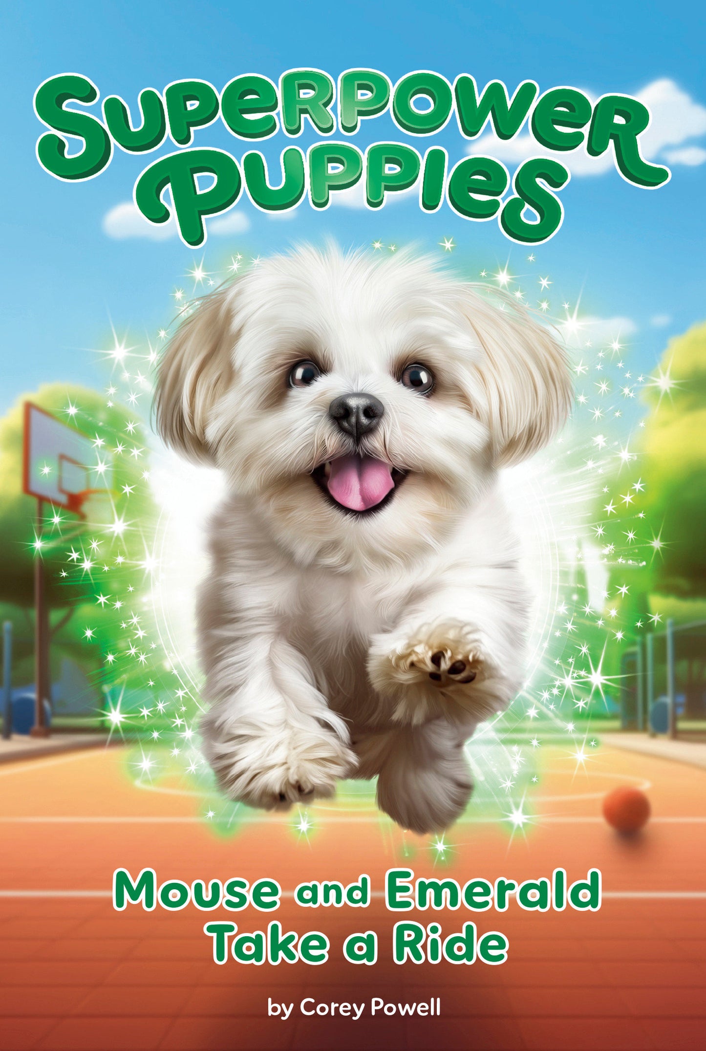 Mouse and Emerald Take a Ride #5 (Superpower Puppies) (Book:5)