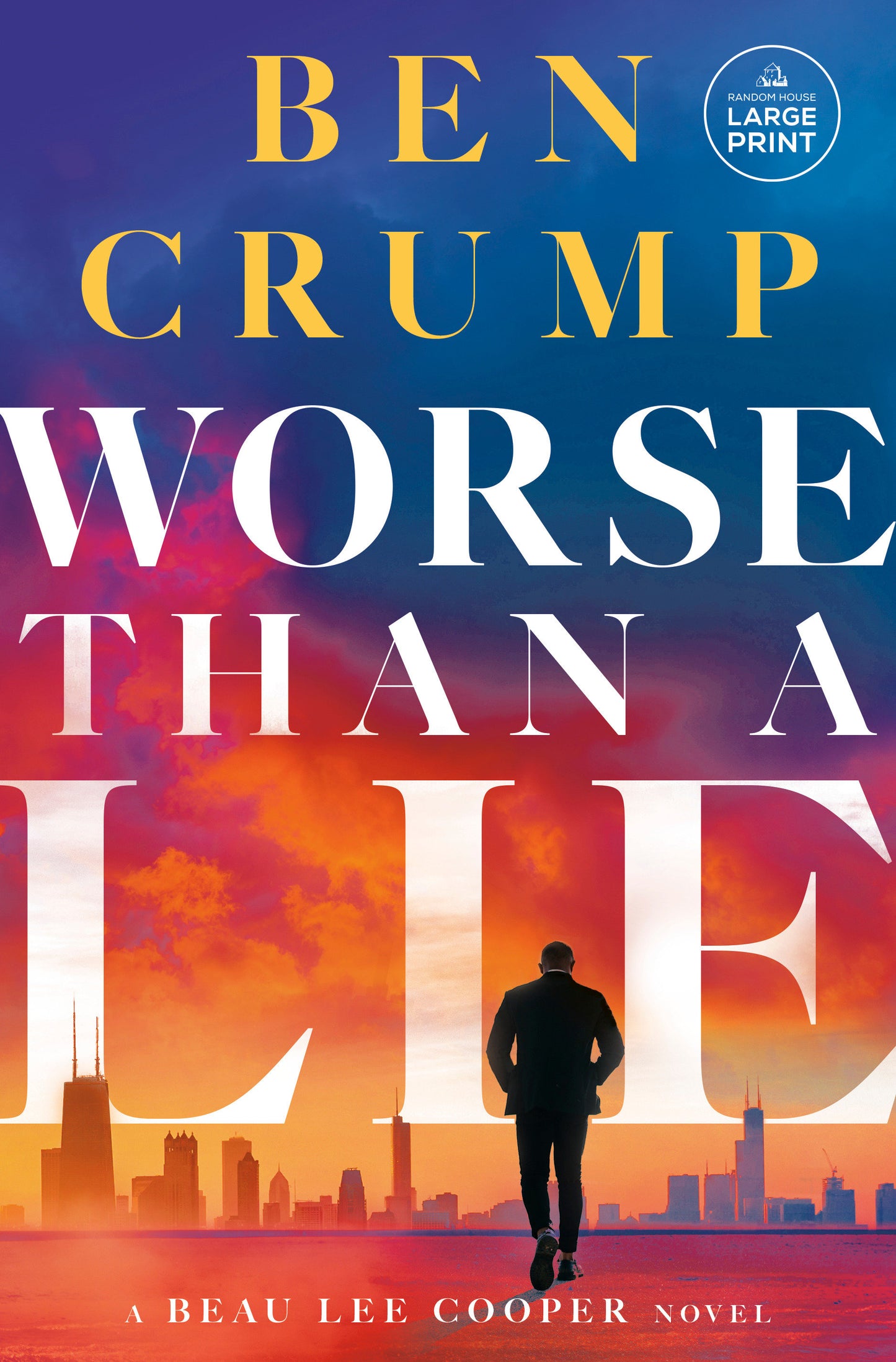 Worse Than a Lie - A Beau Lee Cooper Novel