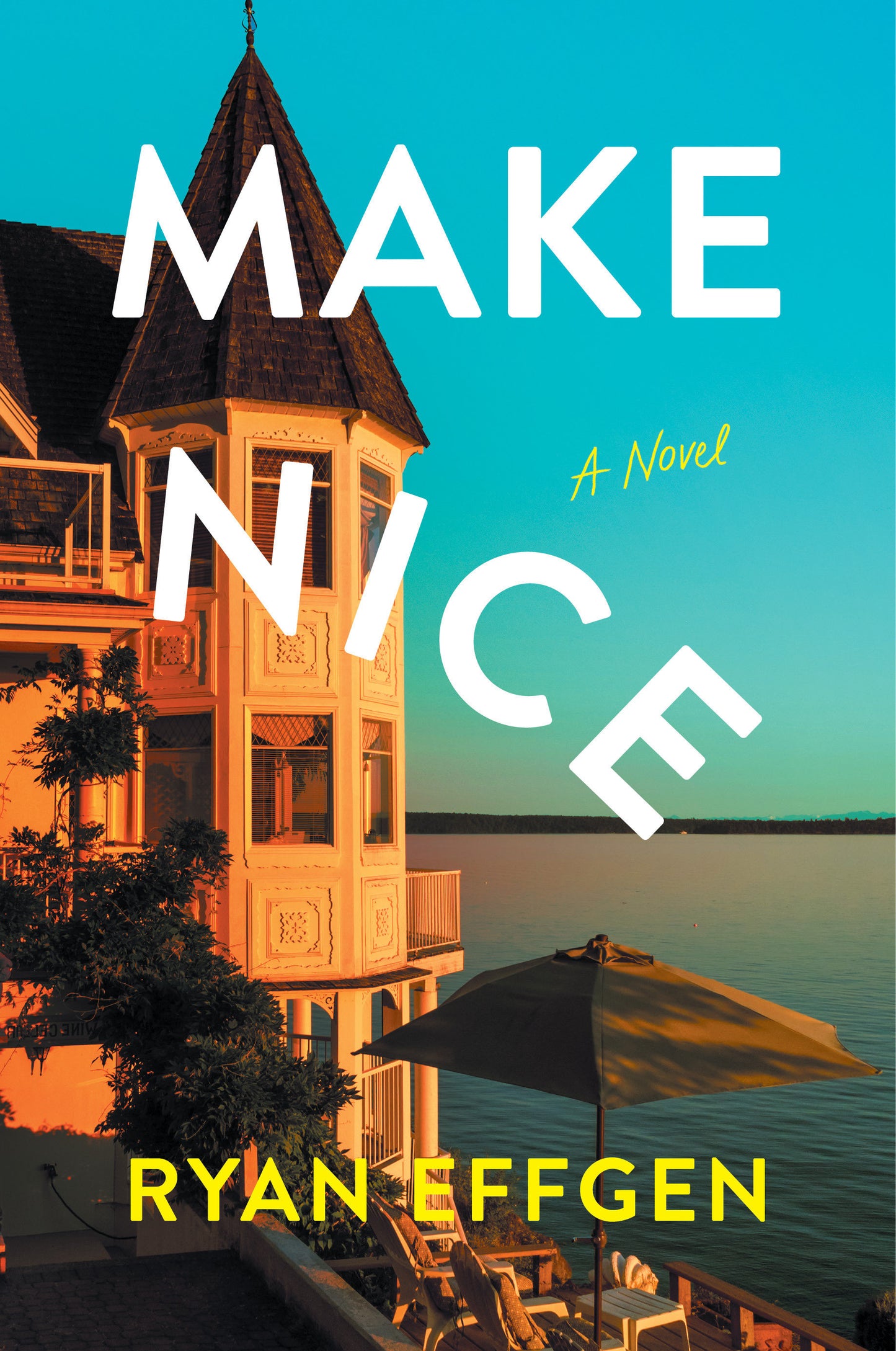 Make Nice - A Novel