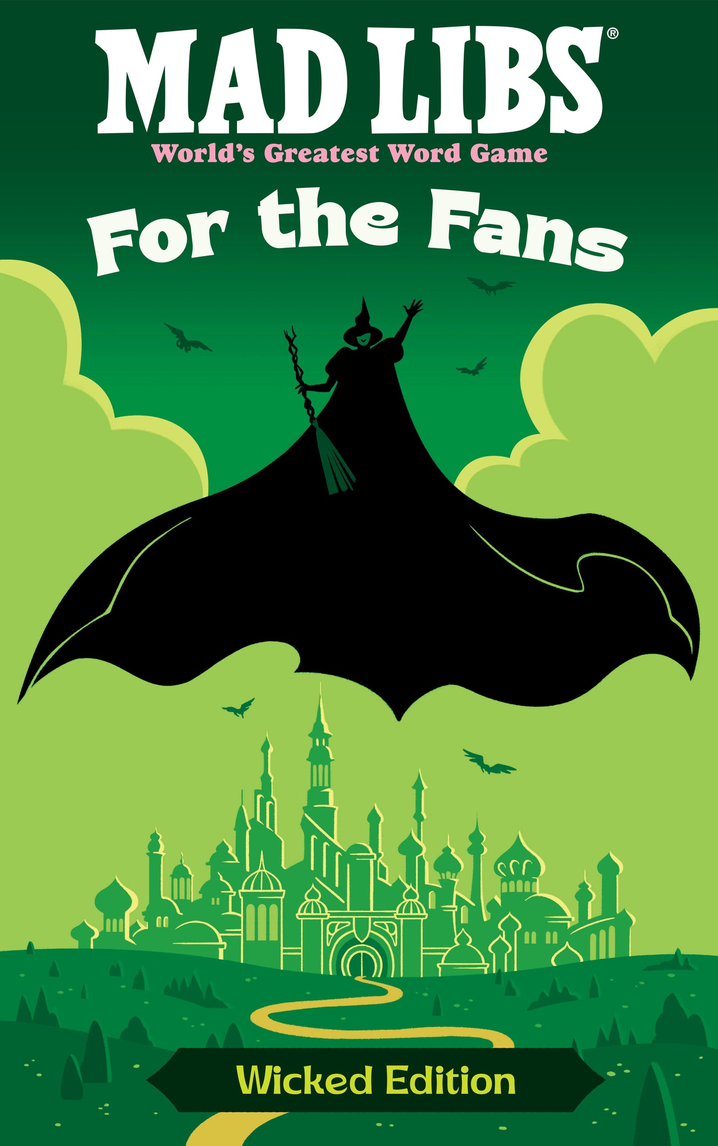 Mad Libs: For the Fans: Wicked Edition (Mad Libs)