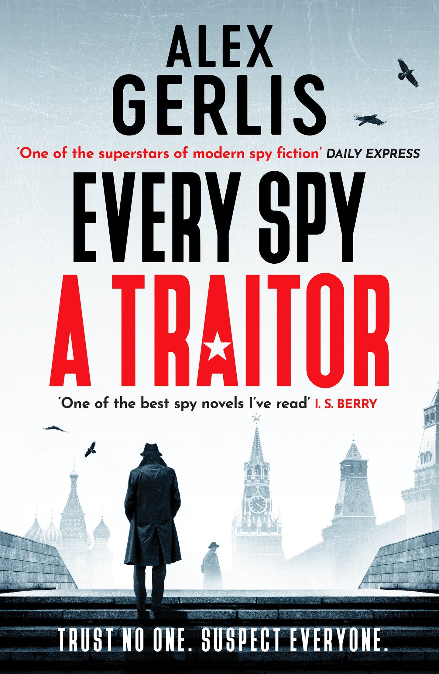 Every Spy a Traitor (Double Agent series) (Book:1)