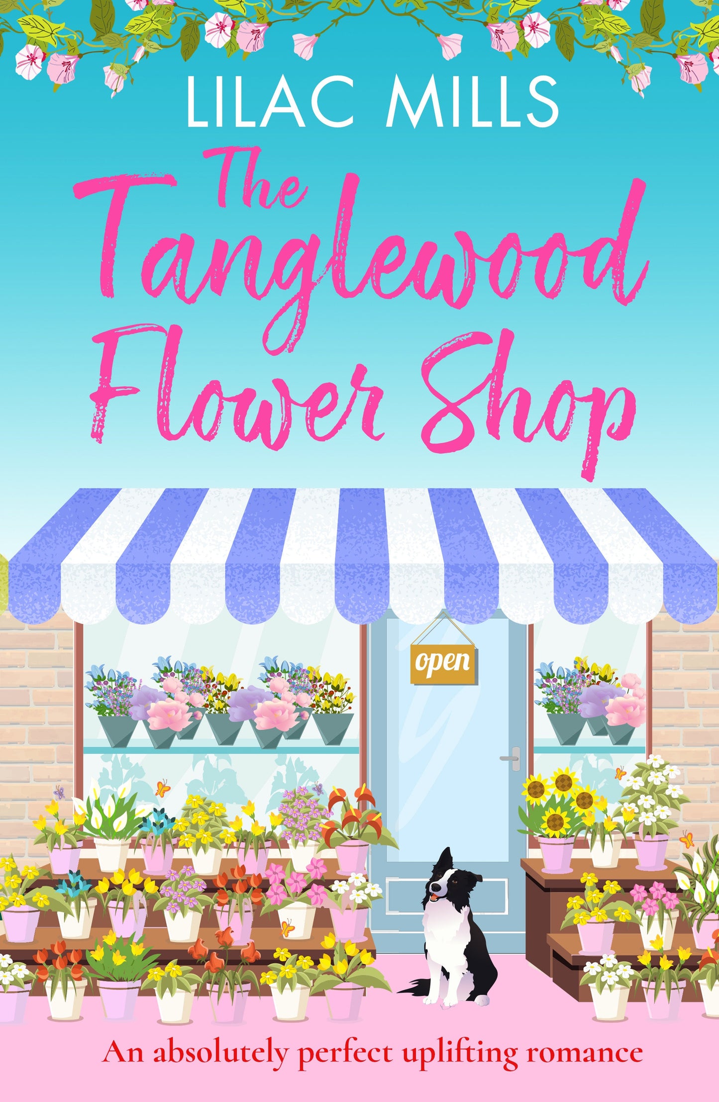 The Tanglewood Flower Shop - An absolutely perfect uplifting romance (Tanglewood Village series) (Book:2)
