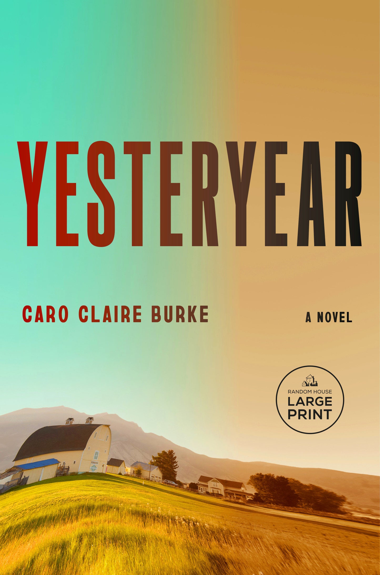 Yesteryear - A Novel
