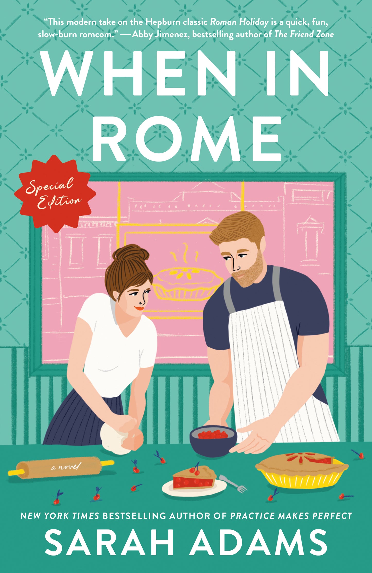 When in Rome: Special Edition - A Novel