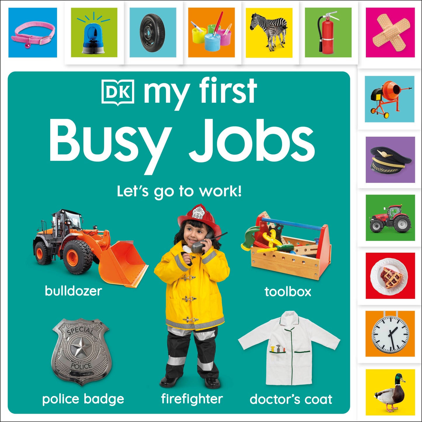 My First Busy Jobs - Let's Go To Work! (My First Tabbed Board Book)
