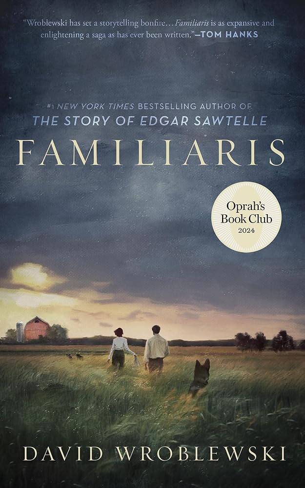 Familiaris (Oprah's Book Club) (Oprah's Book Club, 106) by David Wroblewski