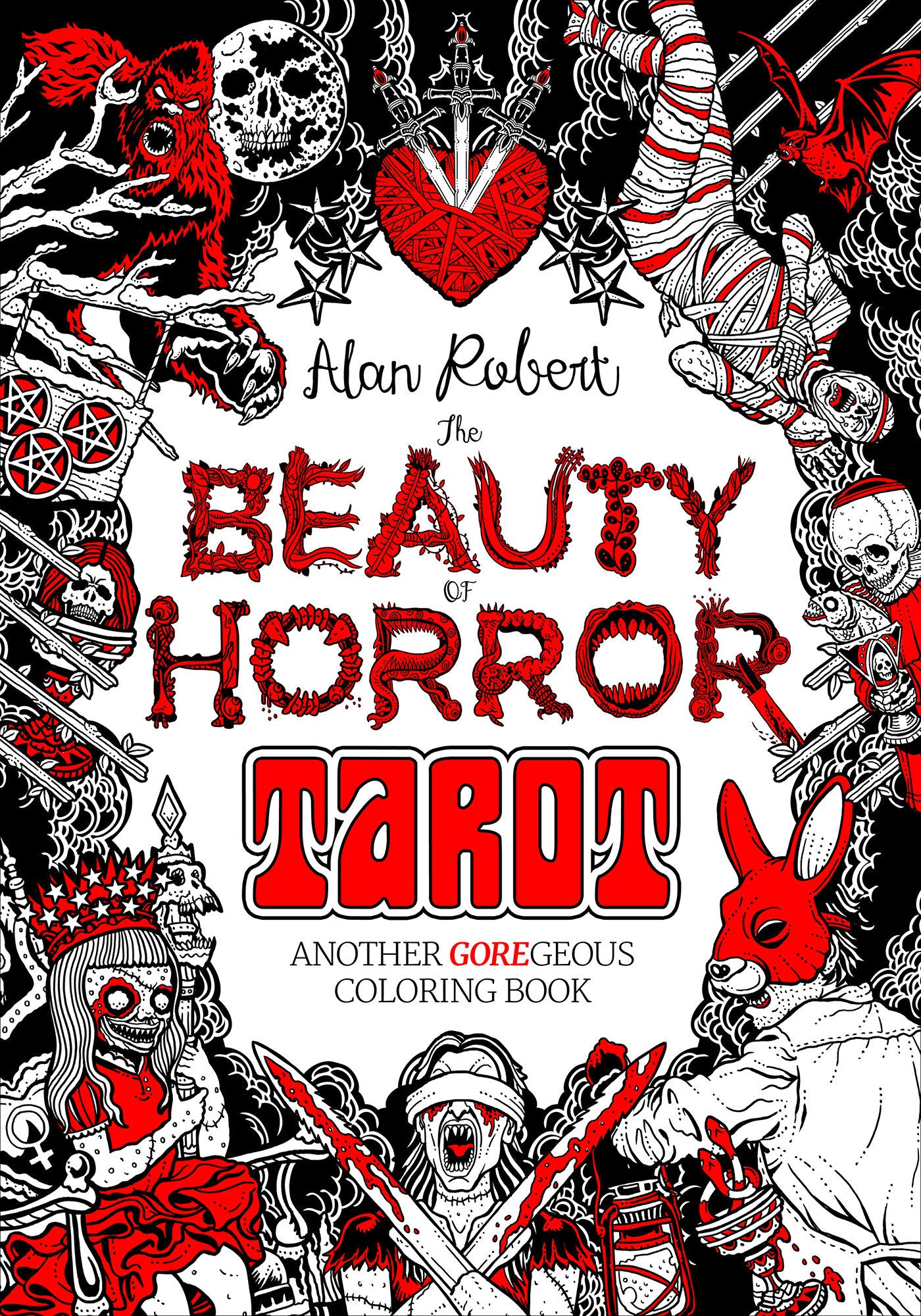 The Beauty of Horror: Tarot Coloring Book - Another GOREgeous Coloring Book (Beauty of Horror)