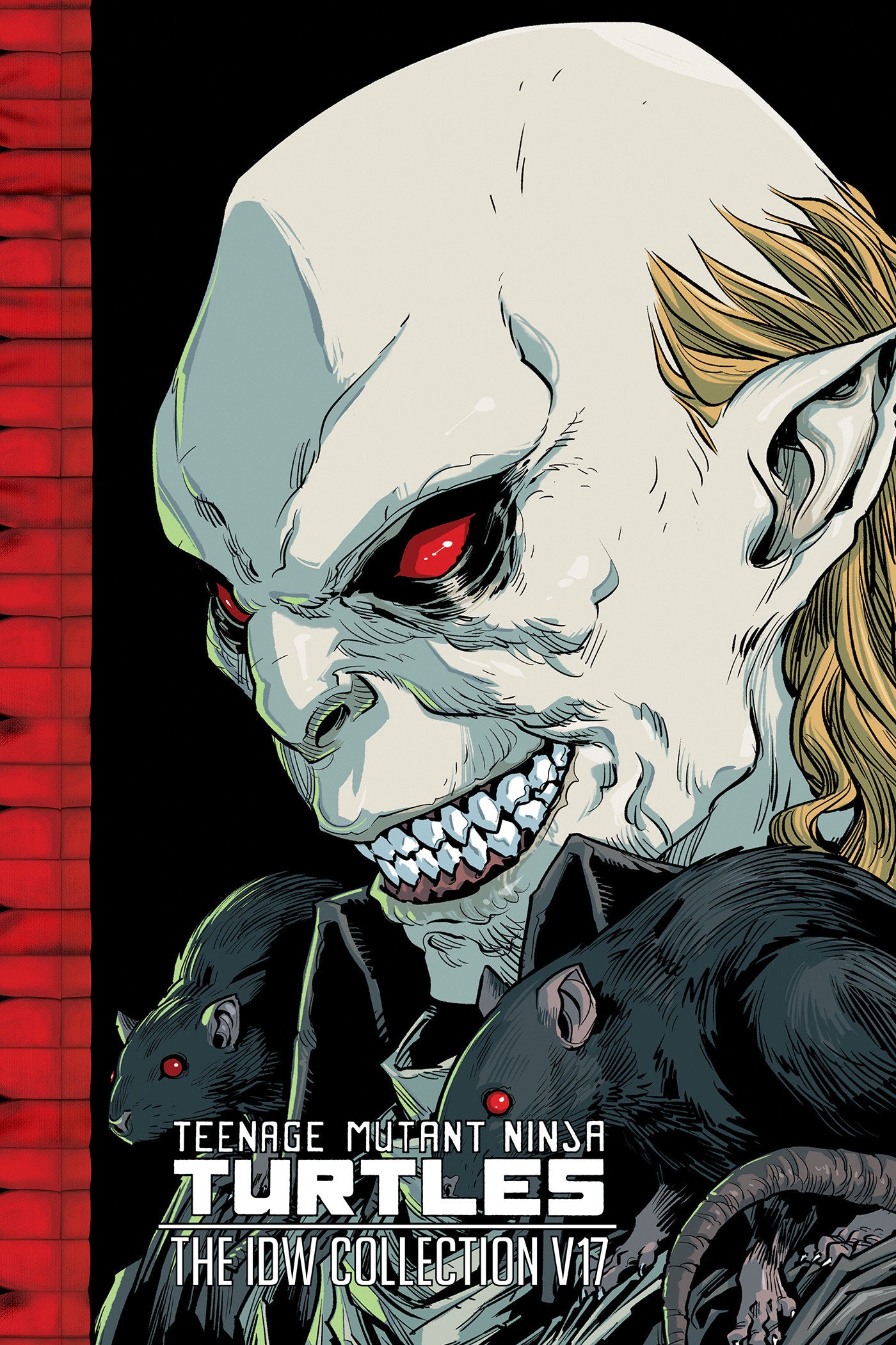 Teenage Mutant Ninja Turtles: The IDW Collection, Volume 17 (TMNT IDW Collection) (Book:17)