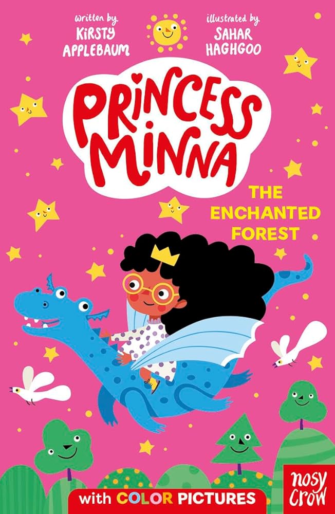 Princess Minna: The Enchanted Forest (Princess Minna, 2) by Kirsty Applebaum, Sahar Haghgoo
