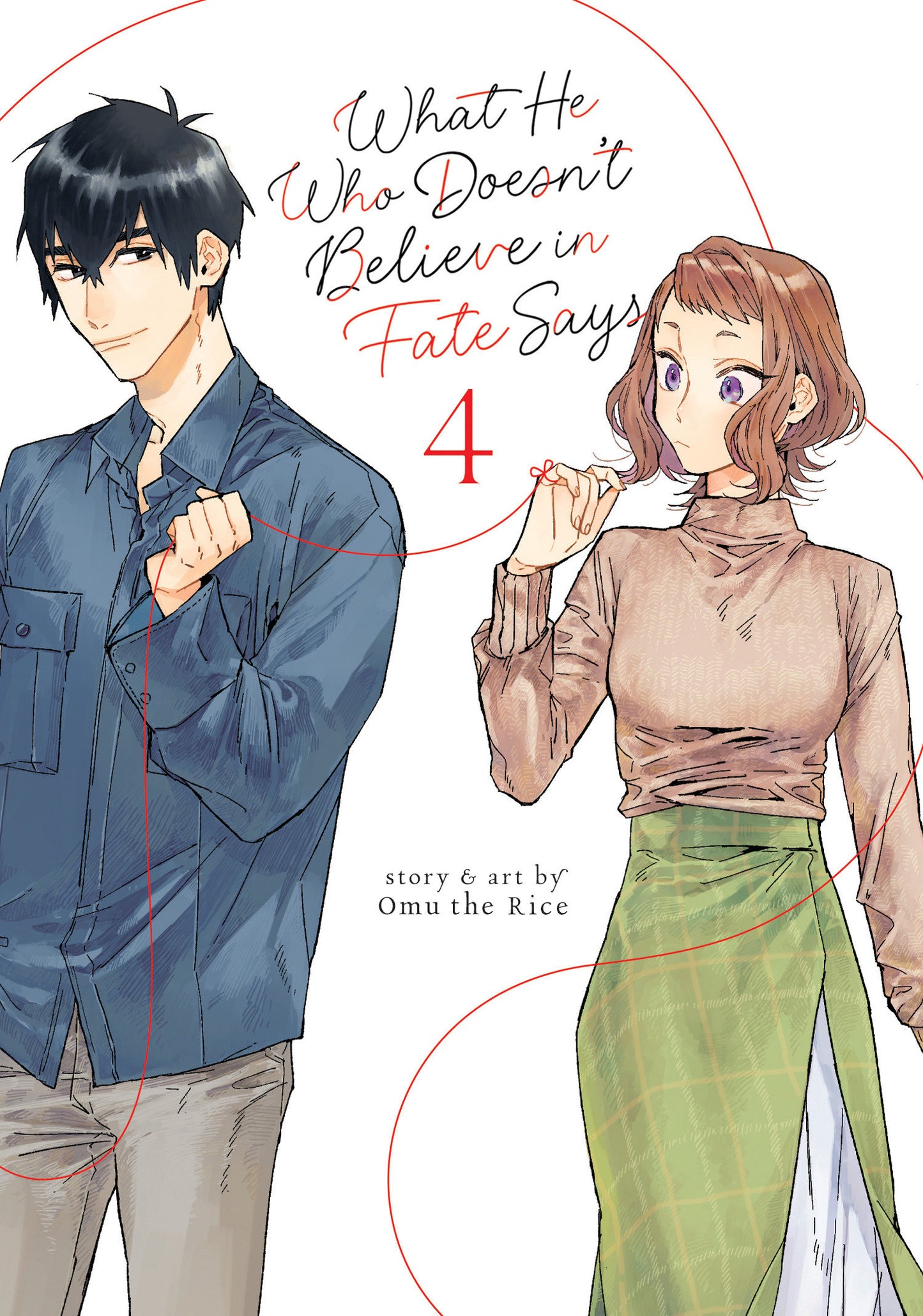 What He Who Doesn't Believe in Fate Says Vol. 4 (What He Who Doesn't Believe in Fate Says) (Book:4)