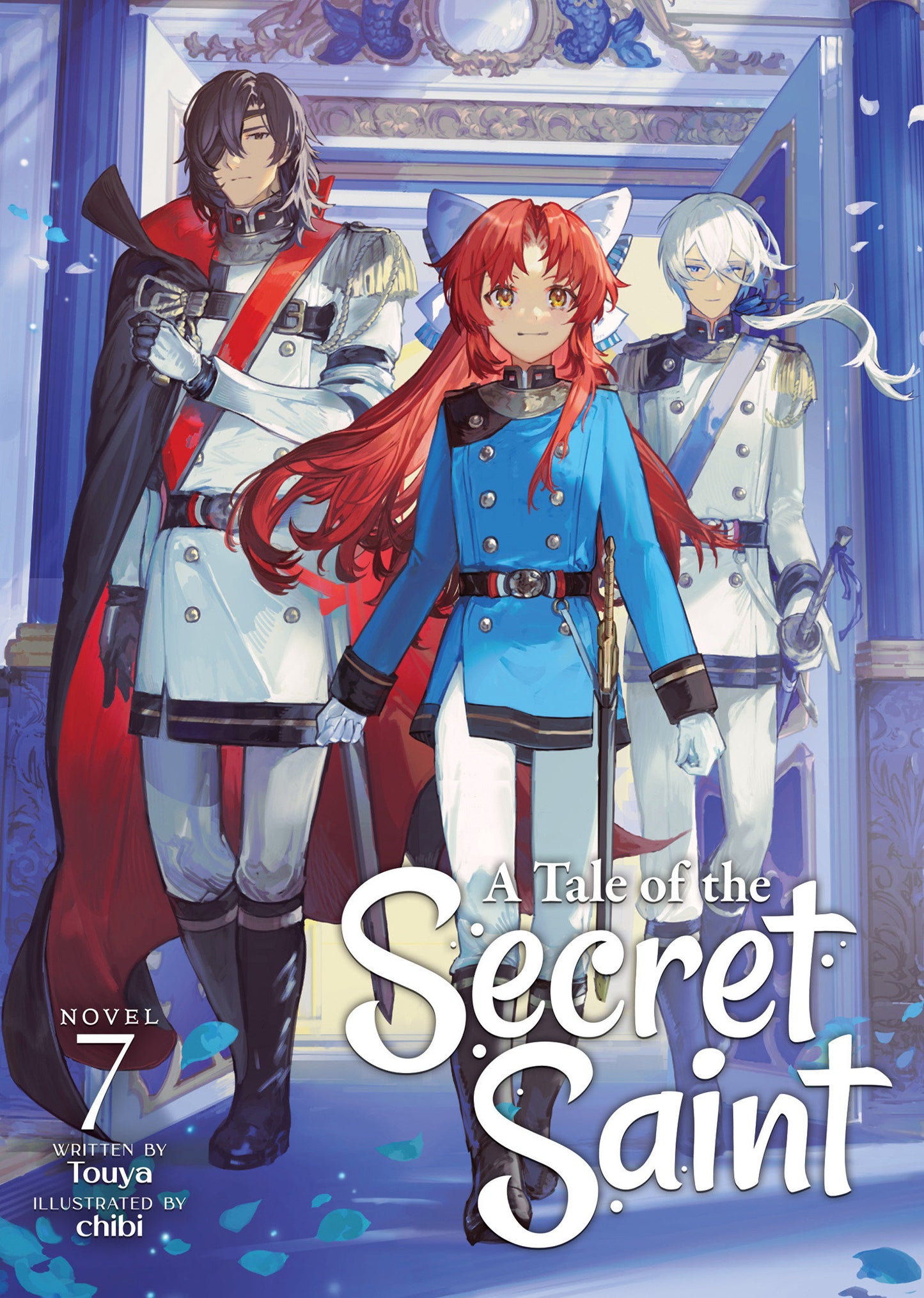 A Tale of the Secret Saint (Light Novel) Vol. 7 (A Tale of the Secret Saint (Light Novel)) (Book:7)