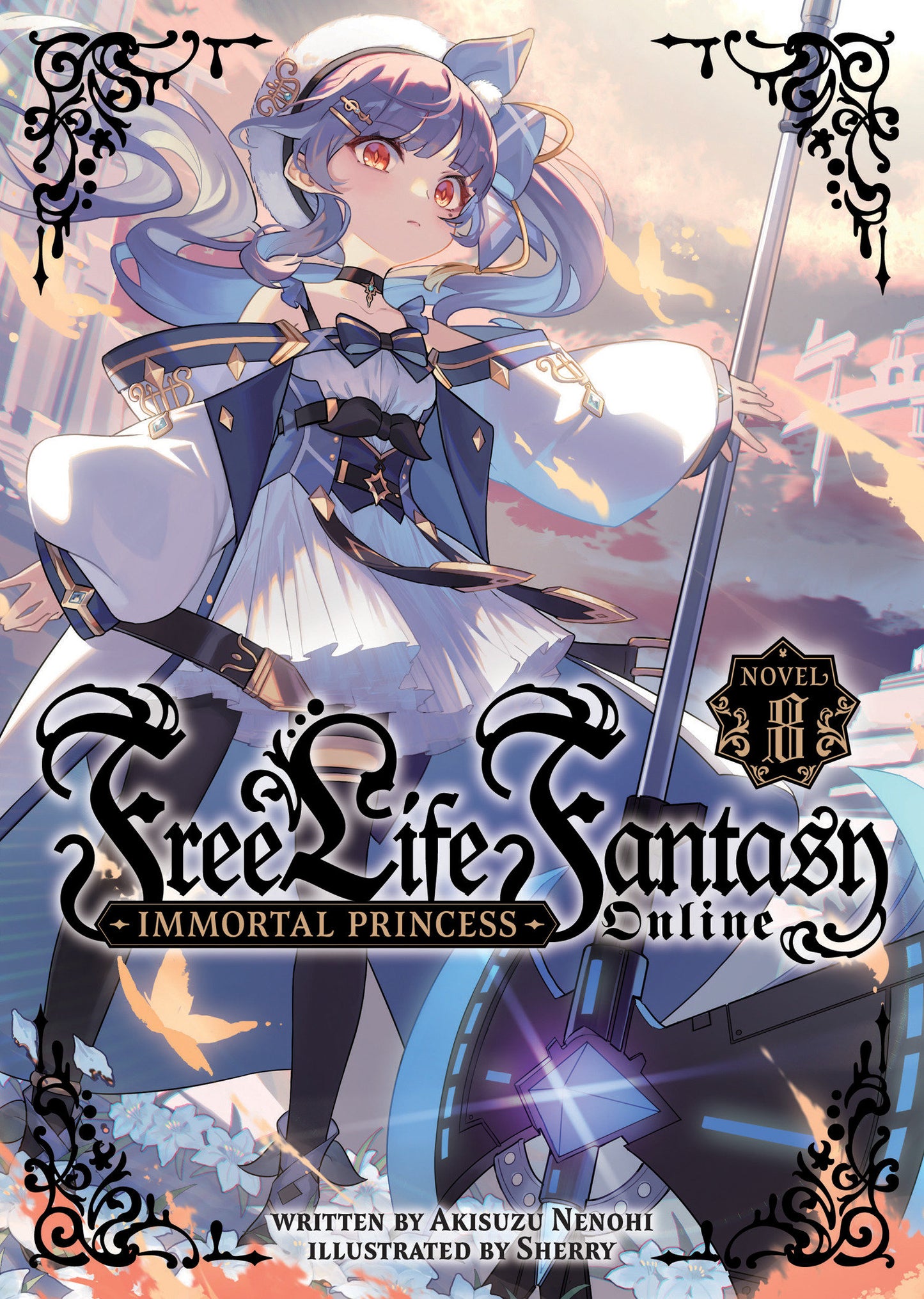 Free Life Fantasy Online: Immortal Princess (Light Novel) Vol. 8 (Free Life Fantasy Online: Immortal Princess (Light Novel)) (Book:8)