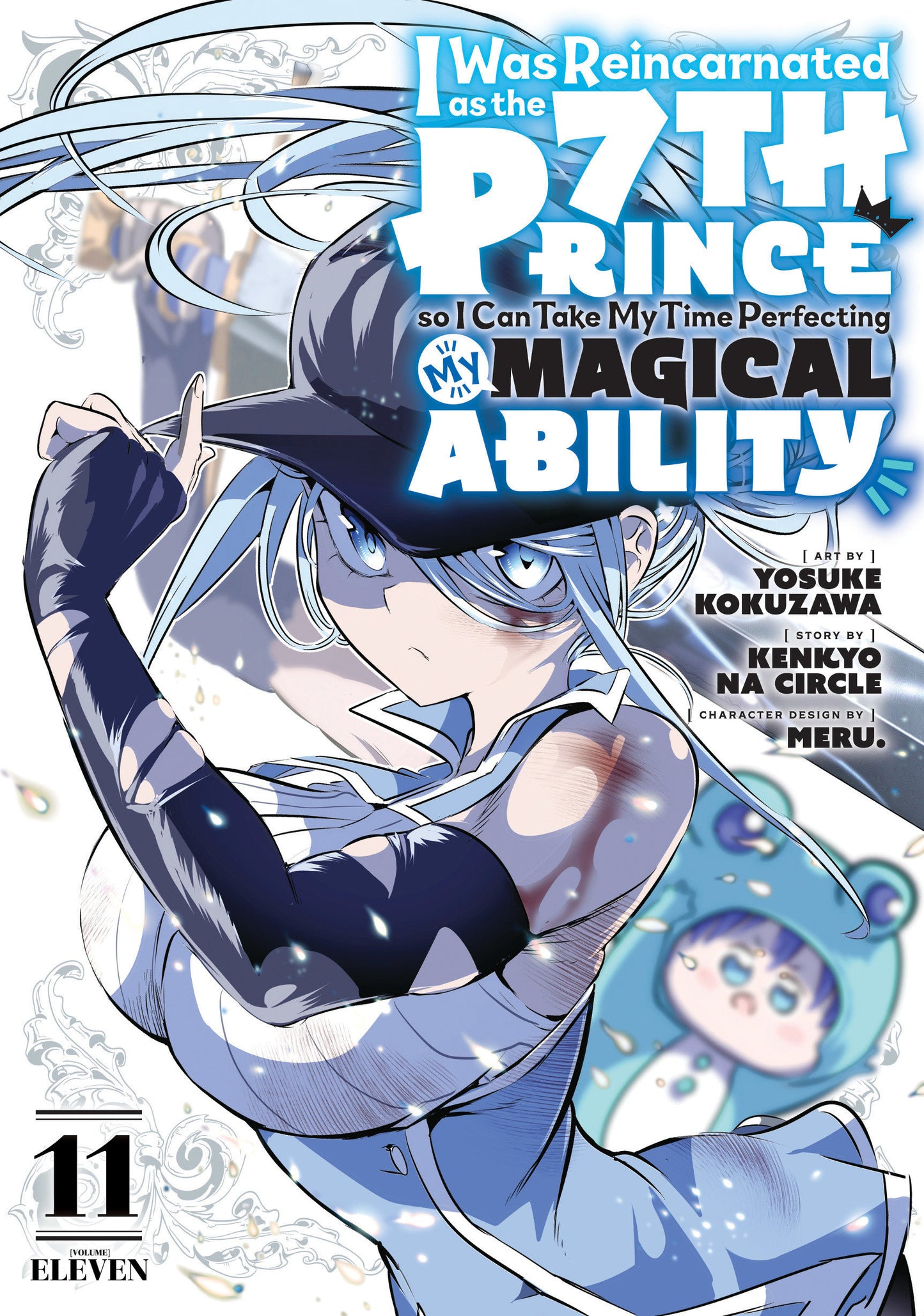 I Was Reincarnated as the 7th Prince so I Can Take My Time Perfecting My Magical Ability 11 (I Was Reincarnated as the 7th Prince, So I'll Take My Time Perfecting My Magical Ability) (Book:11)