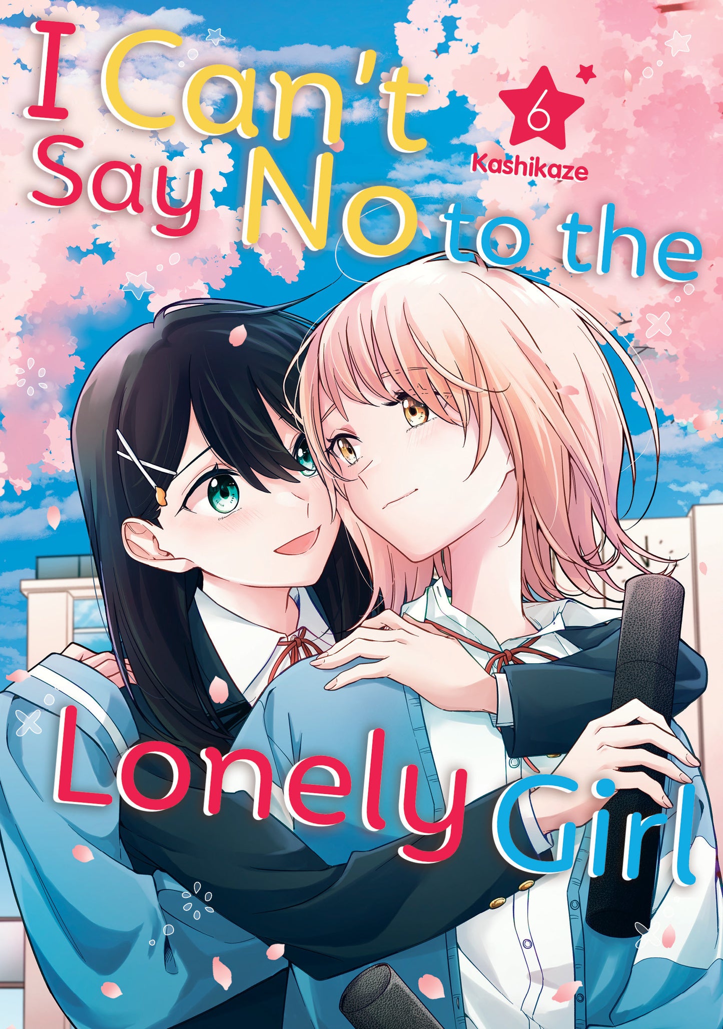 I Can't Say No to the Lonely Girl 6 (I Can't Say No to the Lonely Girl) (Book:6)