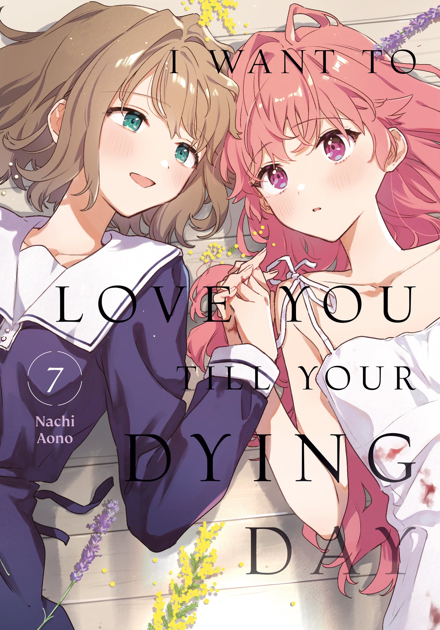 I Want to Love You Till Your Dying Day 7 (I Want to Love You Till Your Dying Day) (Book:7)