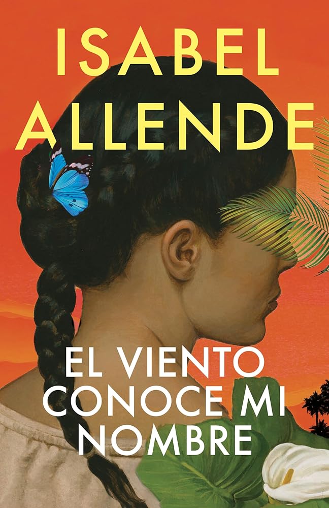 El viento conoce mi nombre / The Wind Knows My Name (Spanish Edition) by Isabel Allende