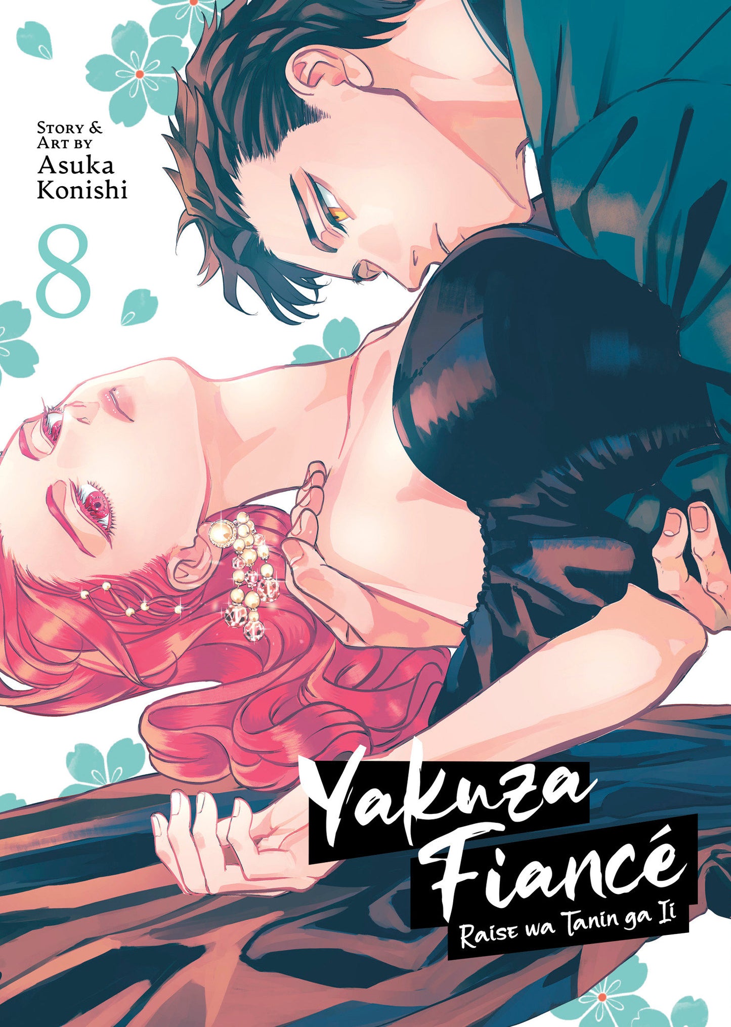 Yakuza Fianc�: Raise wa Tanin ga Ii Vol. 8 (Yakuza Fianc�: Raise wa Tanin ga Ii) (Book:8)