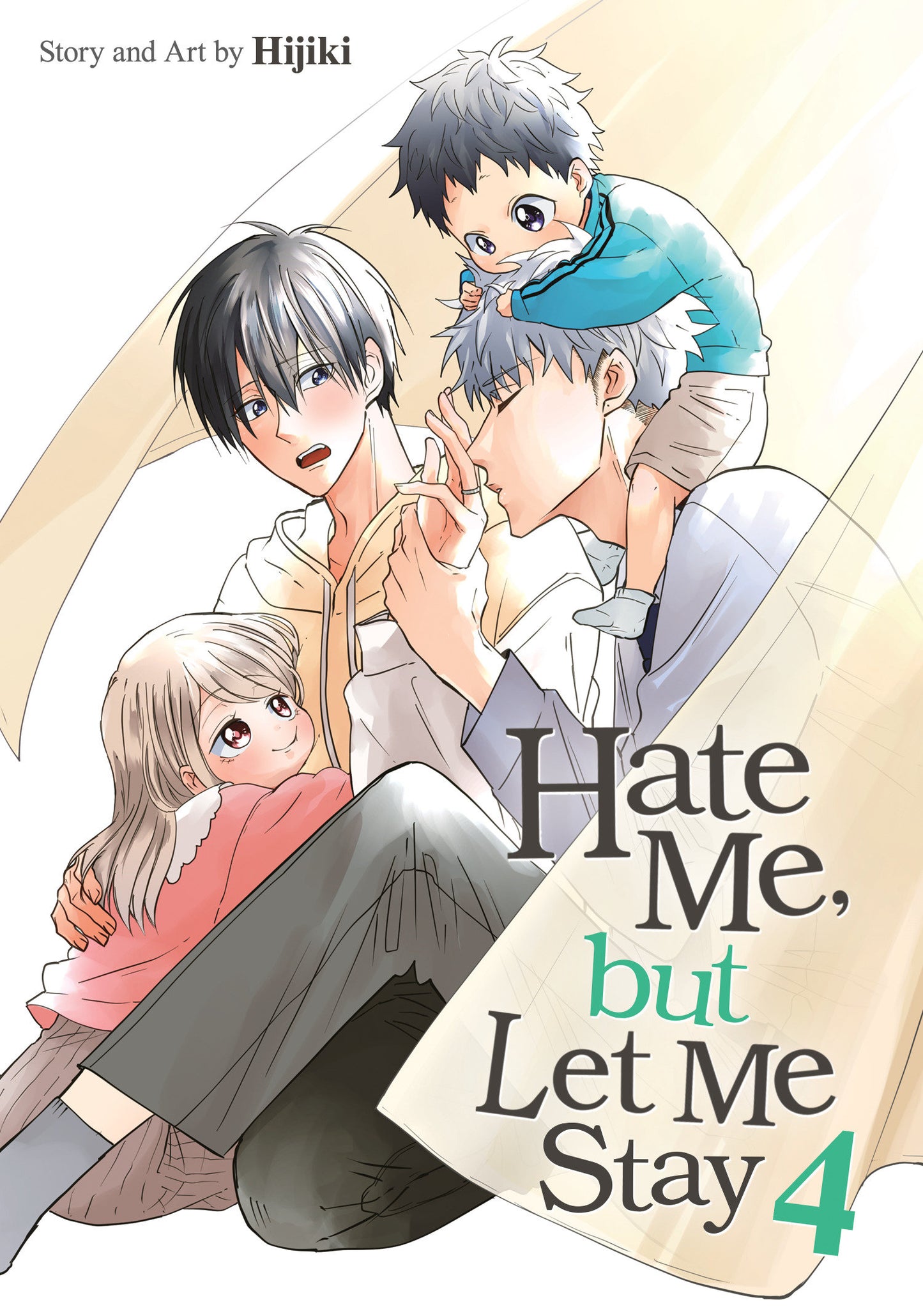 Hate Me, but Let Me Stay Vol. 4 (Hate Me, but Let Me Stay) (Book:4)