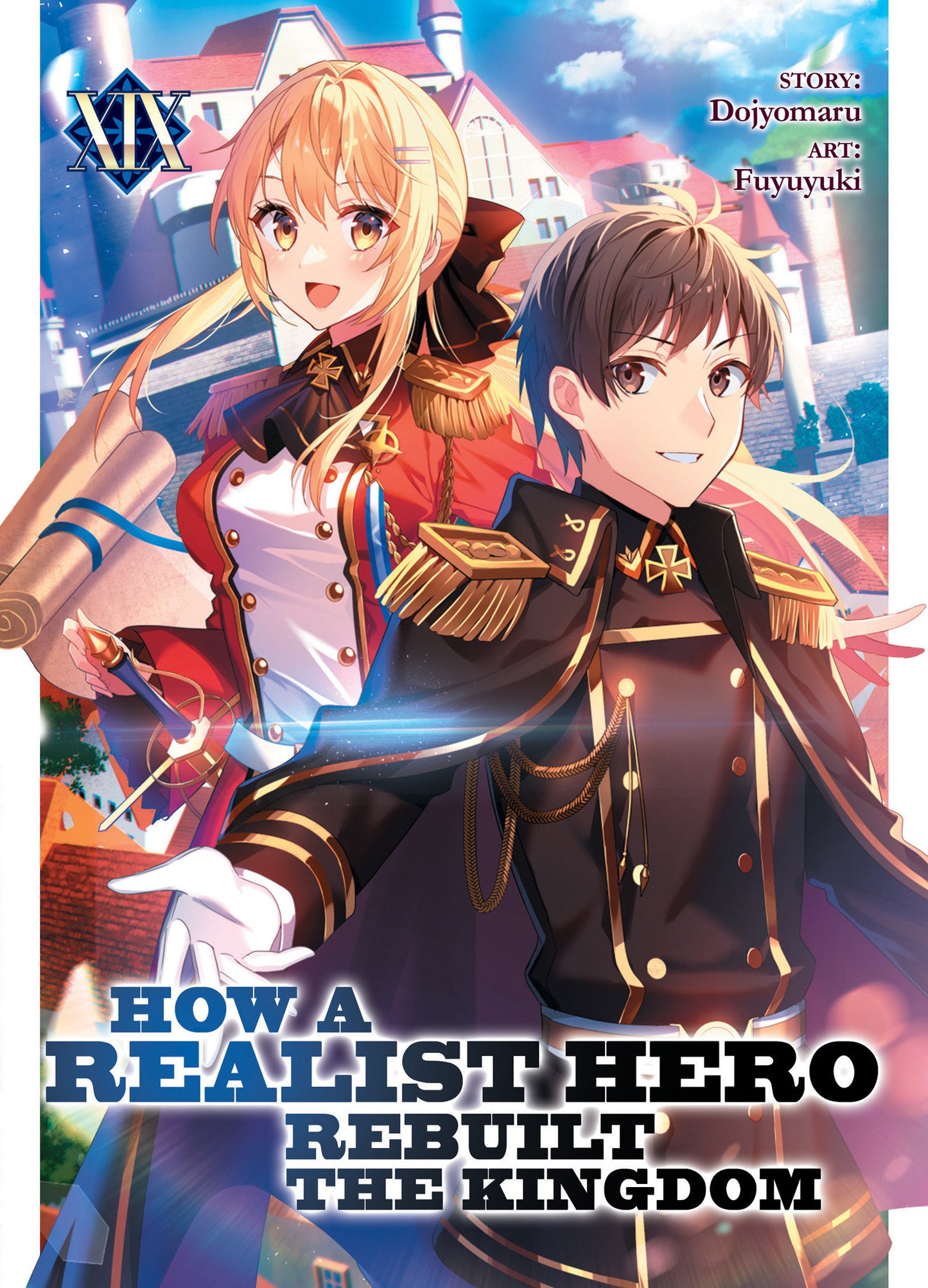 How a Realist Hero Rebuilt the Kingdom (Light Novel) Vol. 19 (How a Realist Hero Rebuilt the Kingdom (Light Novel)) (Book:19)