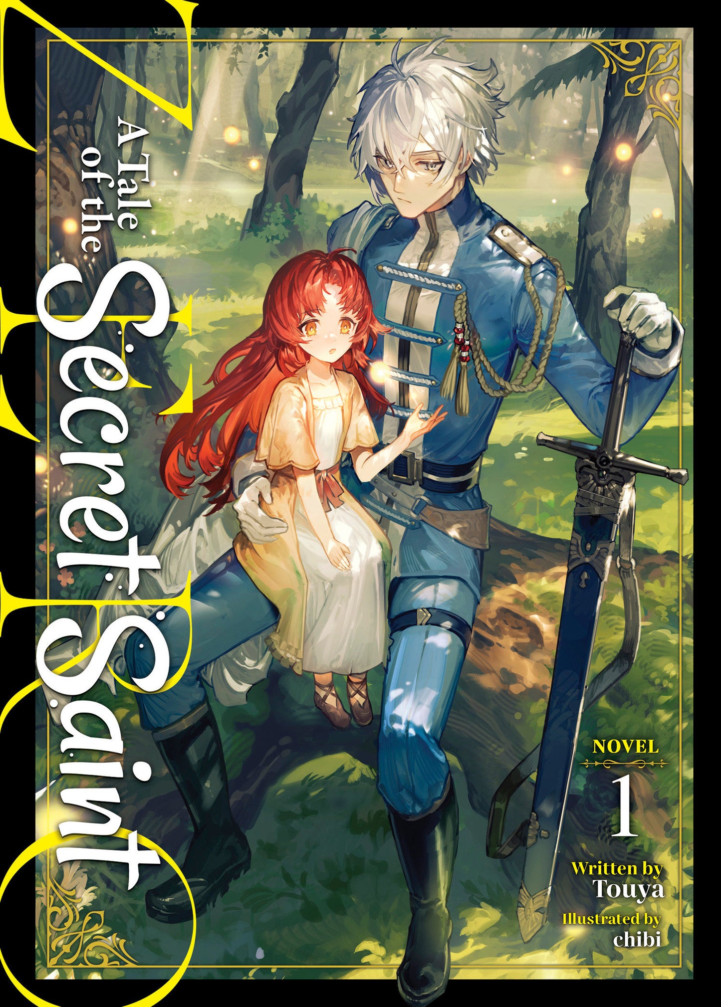 A Tale of the Secret Saint ZERO (Light Novel) Vol. 1 (A Tale of the Secret Saint ZERO (Light Novel)) (Book:1)
