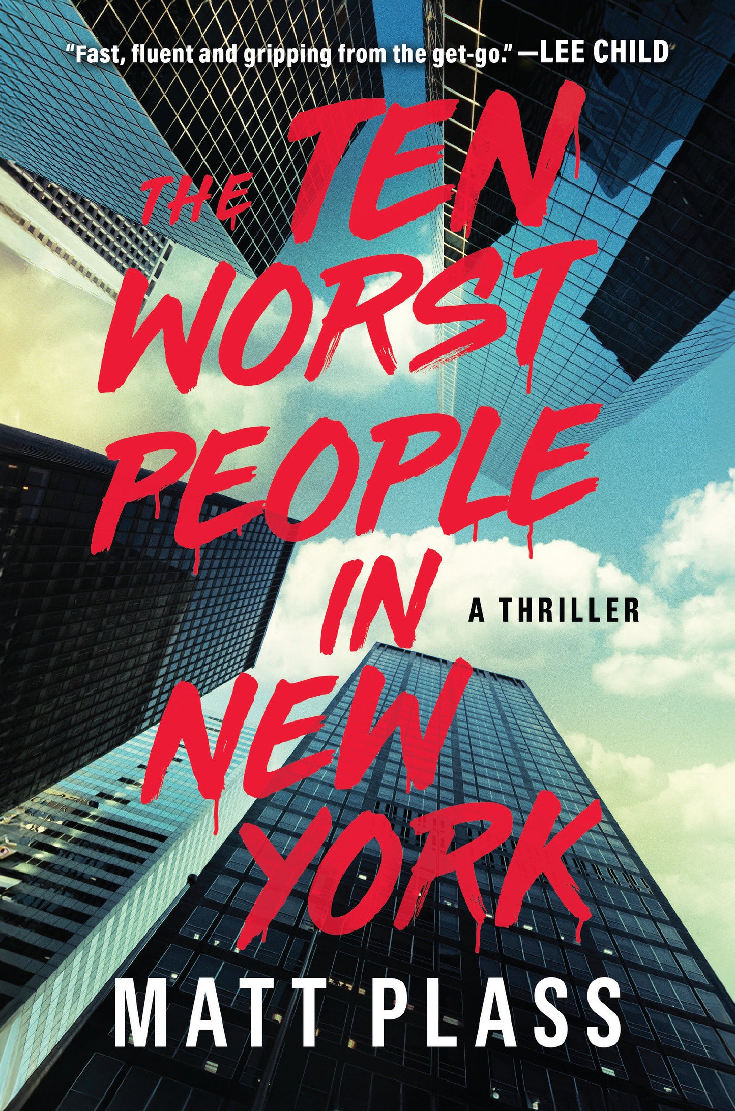 The Ten Worst People in New York - A Novel