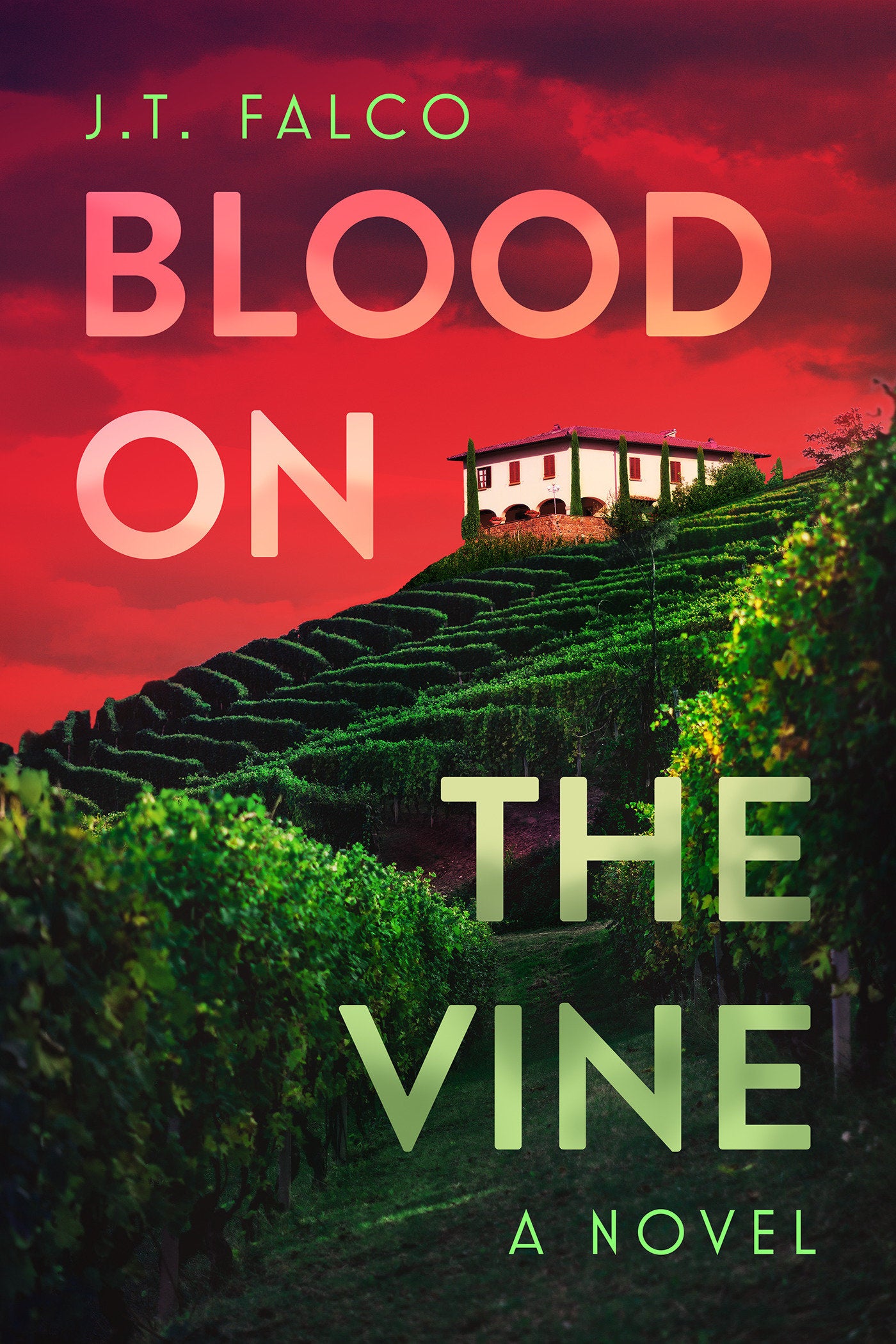 Blood on the Vine - A Novel
