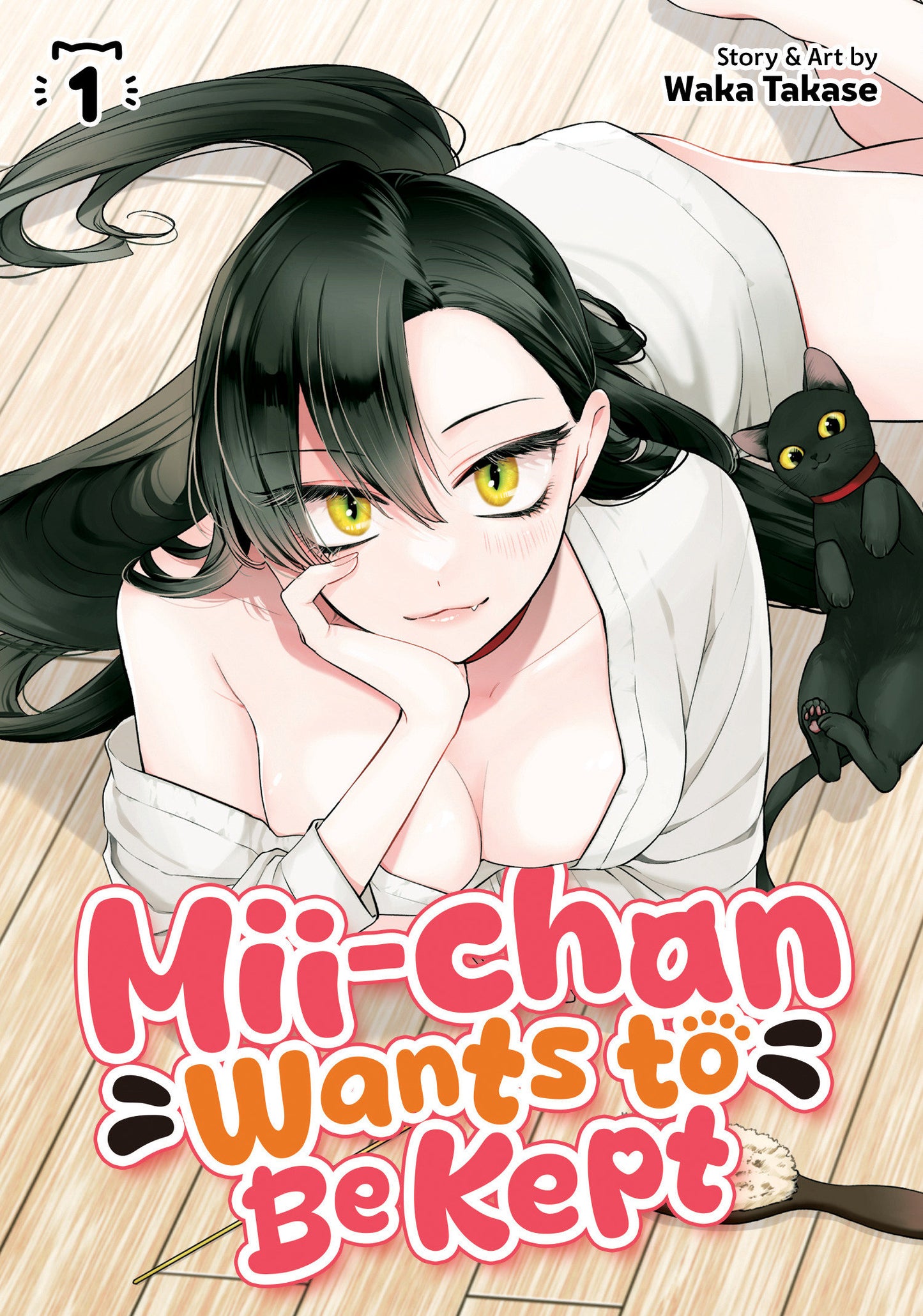 Mii-chan Wants to Be Kept Vol. 1 (Mii-chan Wants to Be Kept) (Book:1)