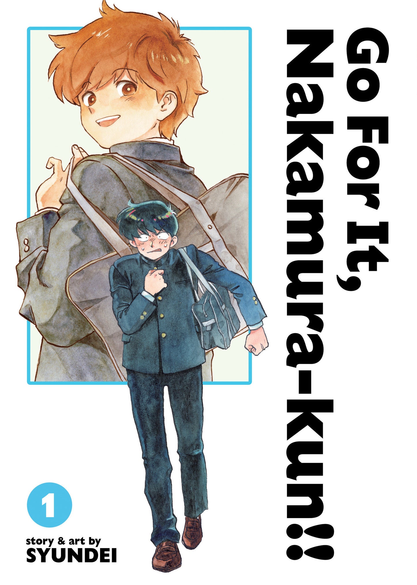 Go For It, Nakamura-kun!! Vol. 1 (New Edition Rerelease) (Go For It, Nakamura!) (Book:1)