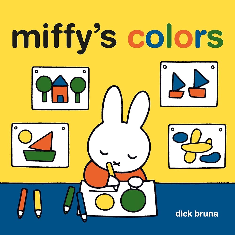 Miffy's Colors by Running Press, Dick Bruna