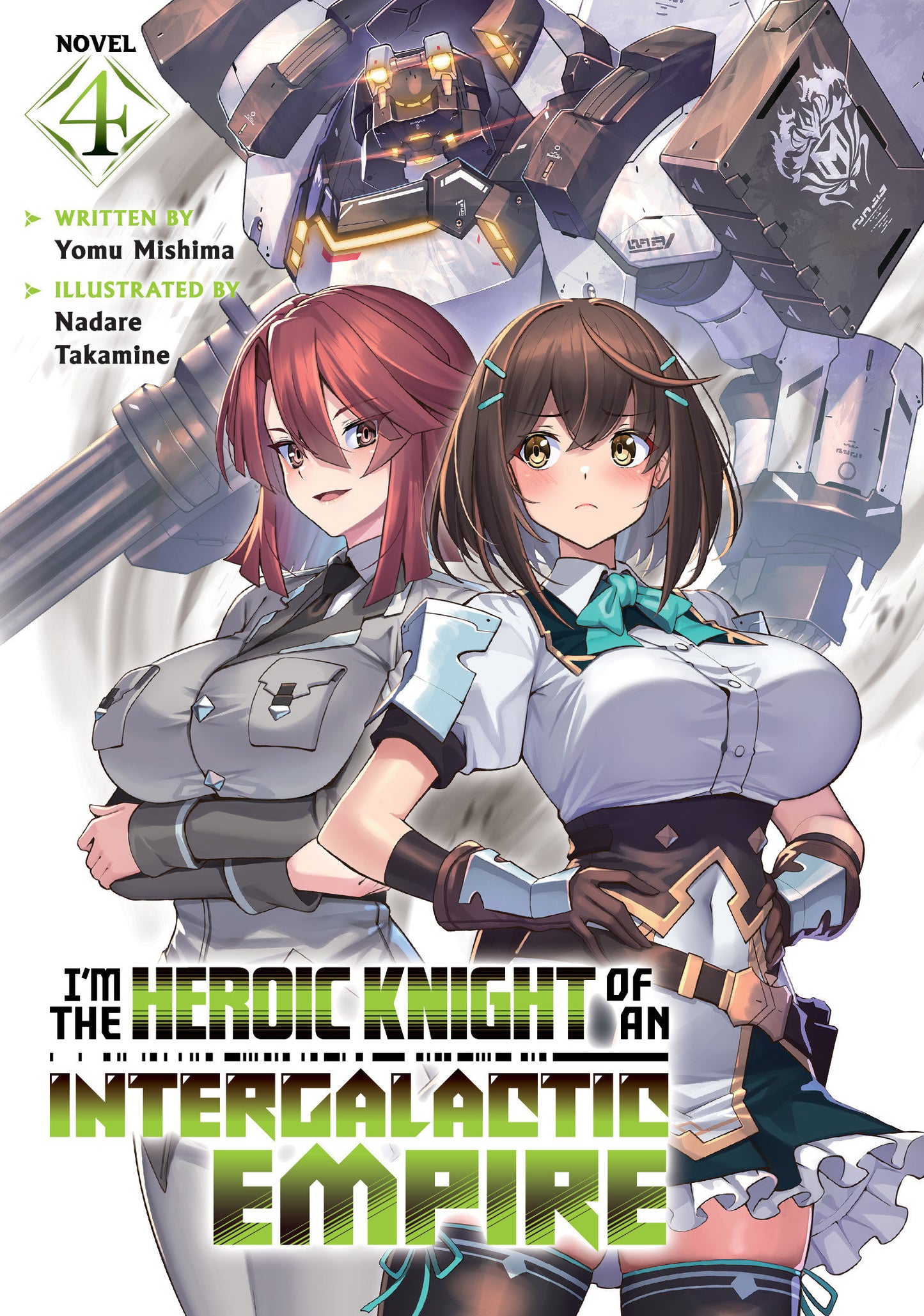 I'm the Heroic Knight of an Intergalactic Empire! (Light Novel) Vol. 4 (I'm the Heroic Knight of an Intergalactic Empire! (Light Novel)) (Book:4)