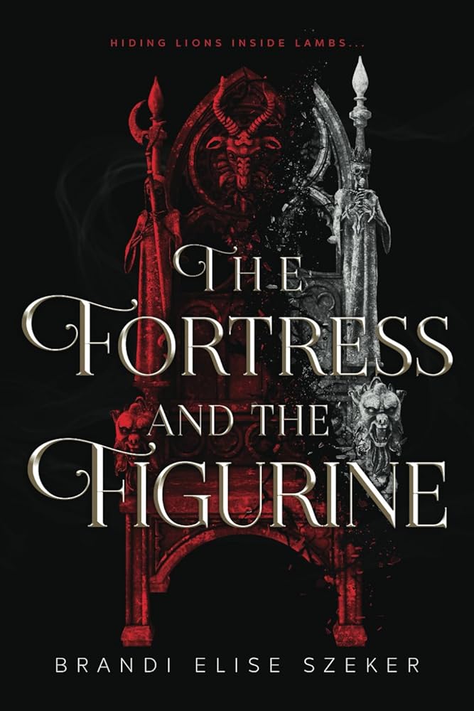 The Fortress and The Figurine (The Pawn and The Puppet series) by Brandi Elise Szeker