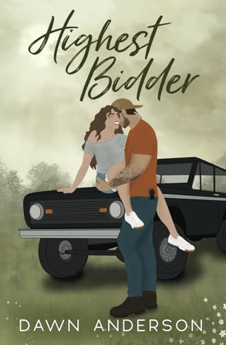 Highest Bidder by Dawn Anderson (Signed Copy)