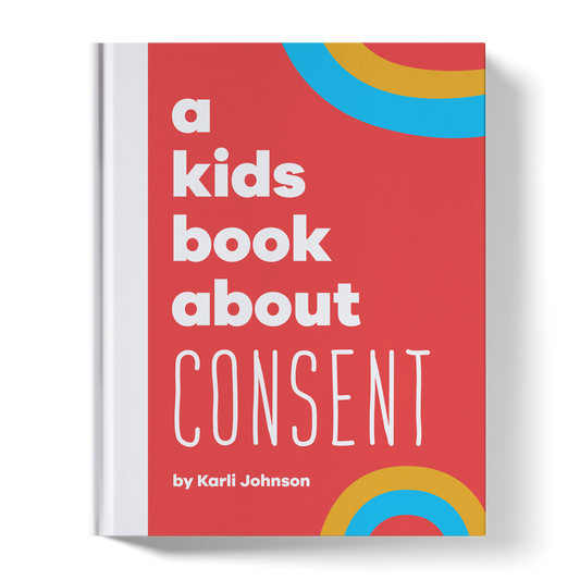A Kids Book About Consent