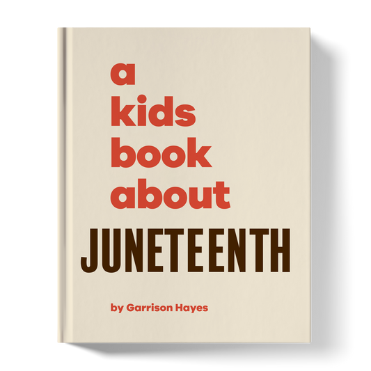 A Kids Book About Juneteenth