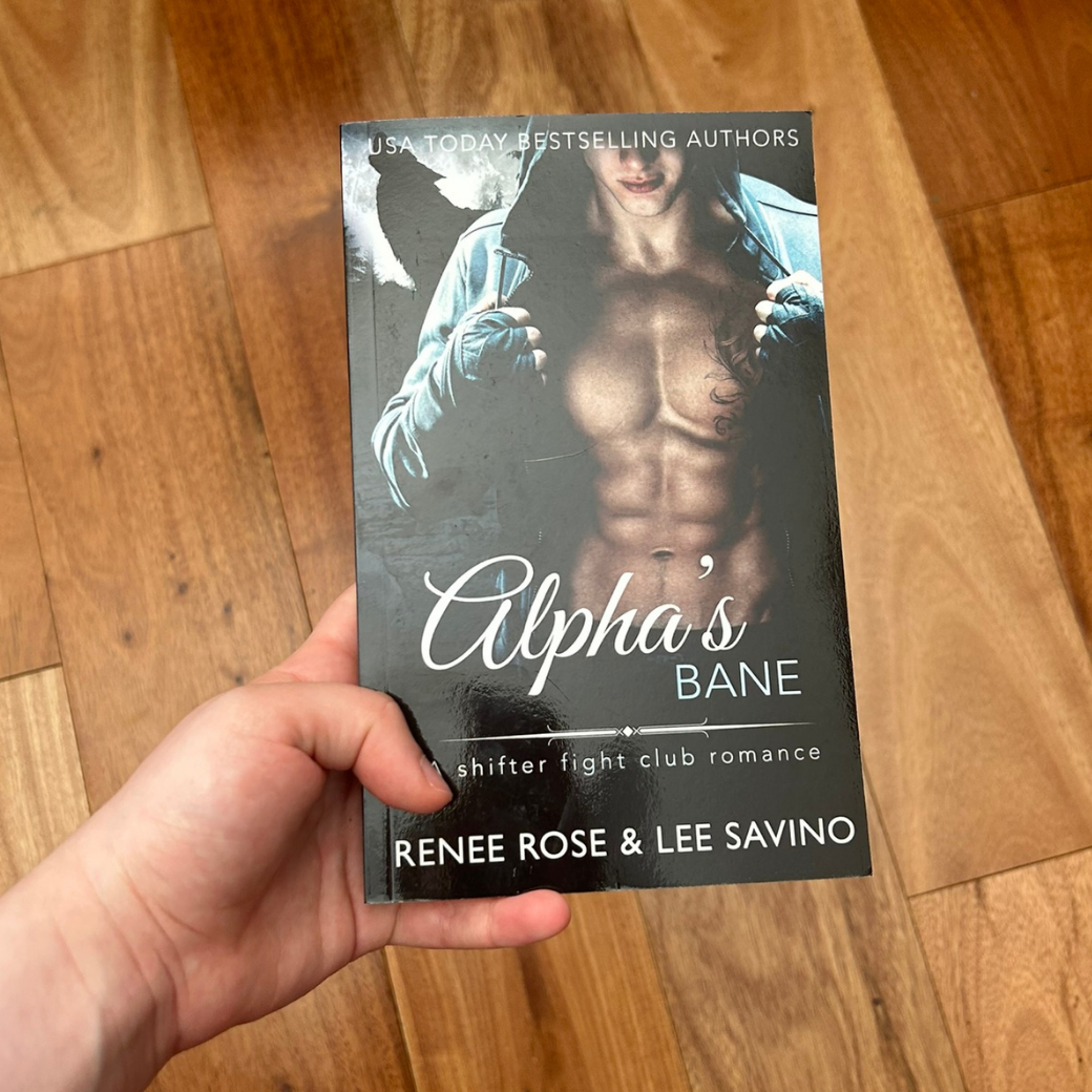 Bad Boy Alphas Book 9: Alpha's Bane - Signed Paperback