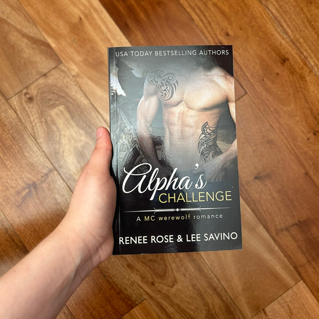 Bad Boy Alphas Book 4: Alpha's Challenge - Signed Paperback