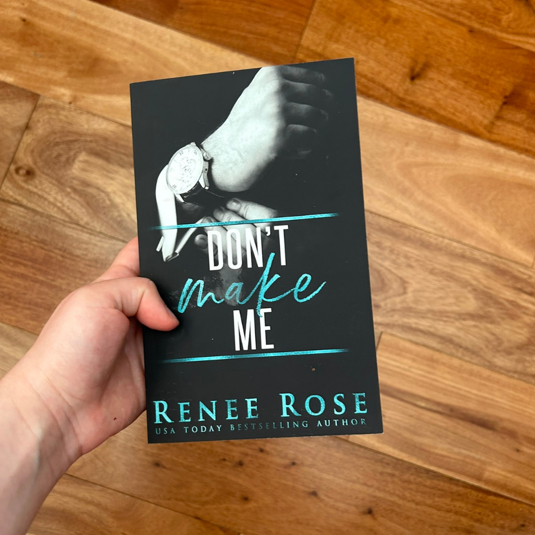 Made Men Book 3: Don't Make Me - Signed Paperback