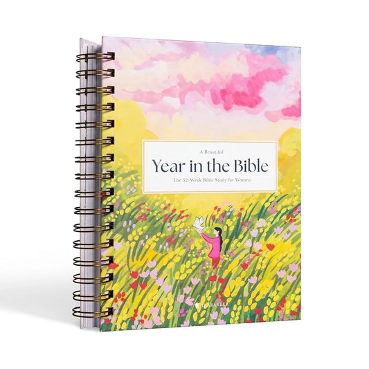 A Beautiful Year in the Bible: The 52-Week Bible Study for Women cover image