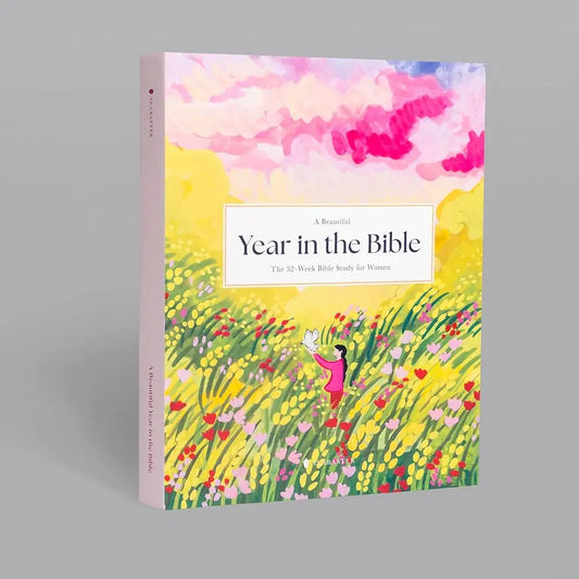 A Beautiful Year in the Bible: The 52-Week Bible Study for Women (HC) cover image